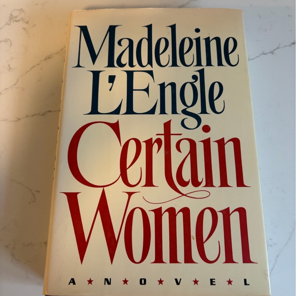 Certain Women first edition hardcover Madeleine L’Engle
